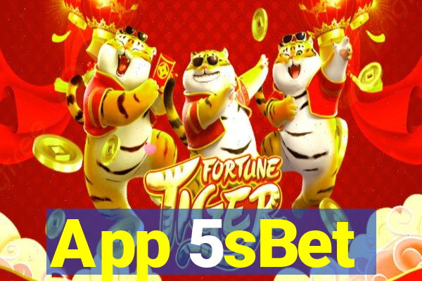 App 5sBet